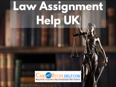 Searching for Best Law Assignment Help UK? Casestudyhelp.com