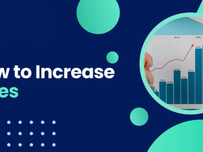How to Increase Sales: 5 Proven Business Strategies